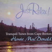 Howie MacDonald - Just Relax