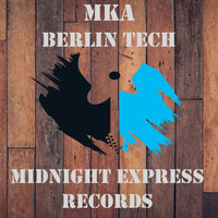 MKA - Berlin tech