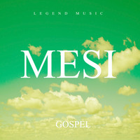 Gospel Lakay - Mesi