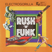 ElectroGorilla - Rush'n'Funk