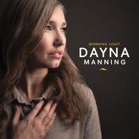 Dayna Manning - Morning Light