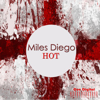 Miles Diego - Hot - Ep