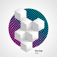 The Trick - EPROM - Ep