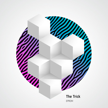 The Trick - EPROM - Ep