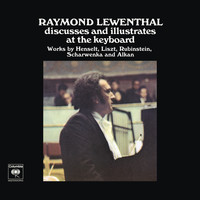 Raymond Lewenthal - Raymond Lewenthal Discusses and Illustrates at the Keyboard