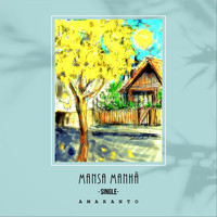Amaranto - Mansa Manhã (feat. Titi Godoy)