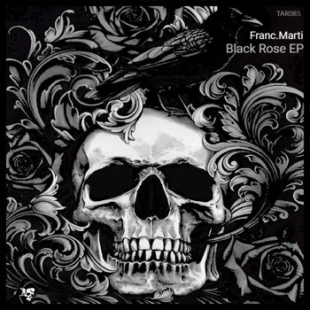 Franc.Marti - Black Rose EP