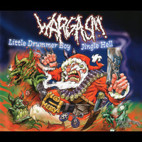 Wargasm - Little Drummer Boy / Jingle Hell (Remastered)