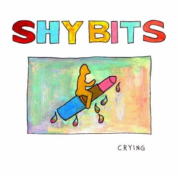 Shybits - Crying