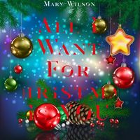 Mary Wilson - All I Want for Christmas Is You (Featured in the Film Love Actually)