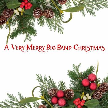 Various Artists - A Very Merry Big Band Christmas