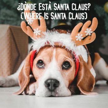 Various Artists - ¿Dònde Està Santa Claus? (Where Is Santa Claus)