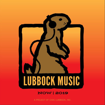 Various Artists - Lubbock Music Now 2019