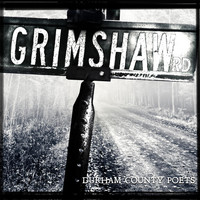 Durham County Poets - Grimshaw Road