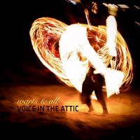 Voice in the Attic - Warts & All