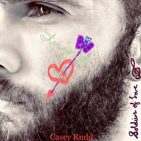 Casey Rudd - Soldiers of Love