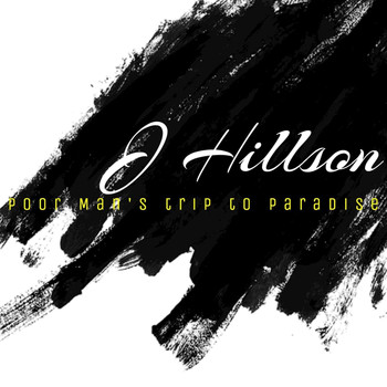 Joakim Hillson - Poor Man's Trip to Paradise