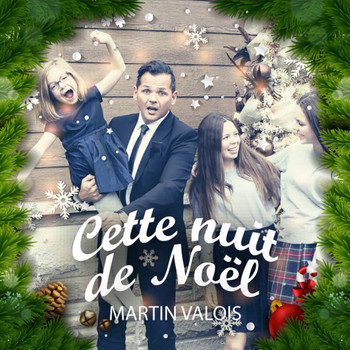 Martin Valois - Cette nuit de Noël (Single)