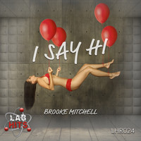 Brooke Mitchell - I Say Hi