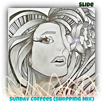 Slide - Sunday Coffees (Shopping Mix)
