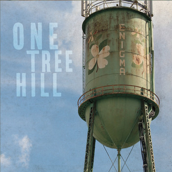 One Tree Hill - Enigma