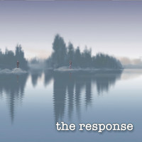 The Response - The Response