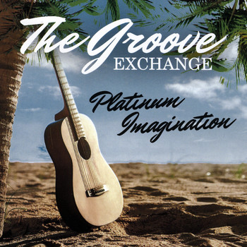 The Groove Exchange - Platinum Imagination