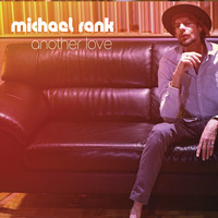 Michael Rank - Another Love (Explicit)