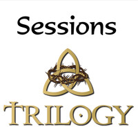 Trilogy - Sessions