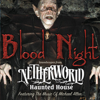 Michael Allen - Blood Night (Soundscapes from Netherworld Haunted House)