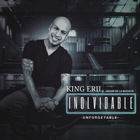 King Erii - Inolvidable (Explicit)