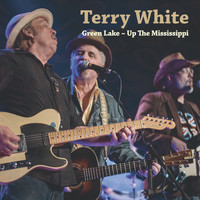 Terry White - Green Lake / Up the Mississippi