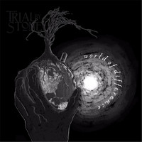 Trial By Stone - World of Difference