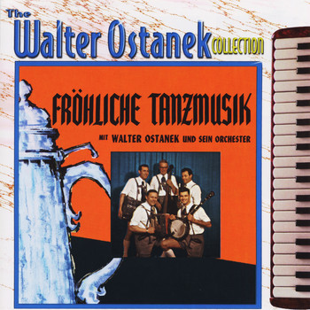 Walter Ostanek - Fröhliche Tanzmuzik