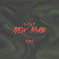 Ne-Yo - New Man (1500 or Nothin' Remix [Explicit])