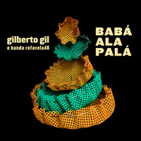 Gilberto Gil - Babá Alapalá
