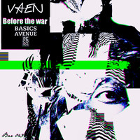 VAEN - Before of war