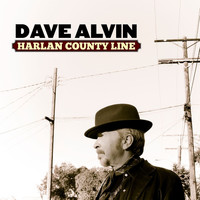 Dave Alvin - Harlan County Line