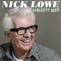 Nick Lowe - Sensitive Man - Single