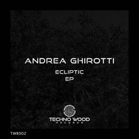 Andrea Ghirotti - Ecliptic EP