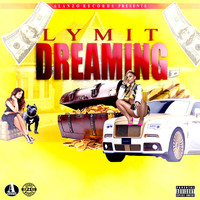 Lymit - Dreaming (Explicit)