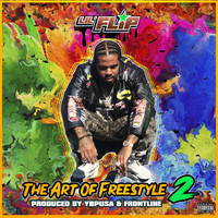 Lil' Flip - The Art of Freestyle, Vol. 2 (Explicit)
