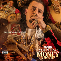 Cuddy - Counting Money In My Sleep (Explicit)