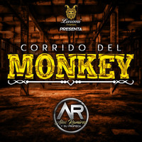 Alex Ramirez Y Su Profecía - Corrido del Monkey