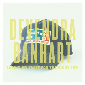 Devendra Banhart - Losing My Taste for the Night Life