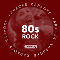 Sunfly Karaoke - The Sunfly Rock Collection (80s)