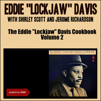 Eddie "Lockjaw" Davis - The Eddie "Lockjaw" Davis Cookbook, Vol. 2 (Album of 1959)