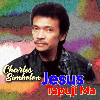 Charles Simbolon - Jesus Tapuji Ma