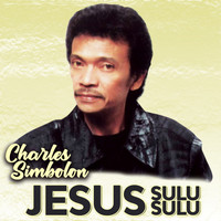 Charles Simbolon - Jesus Sulu Sulu