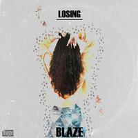 Blaze - Losing
